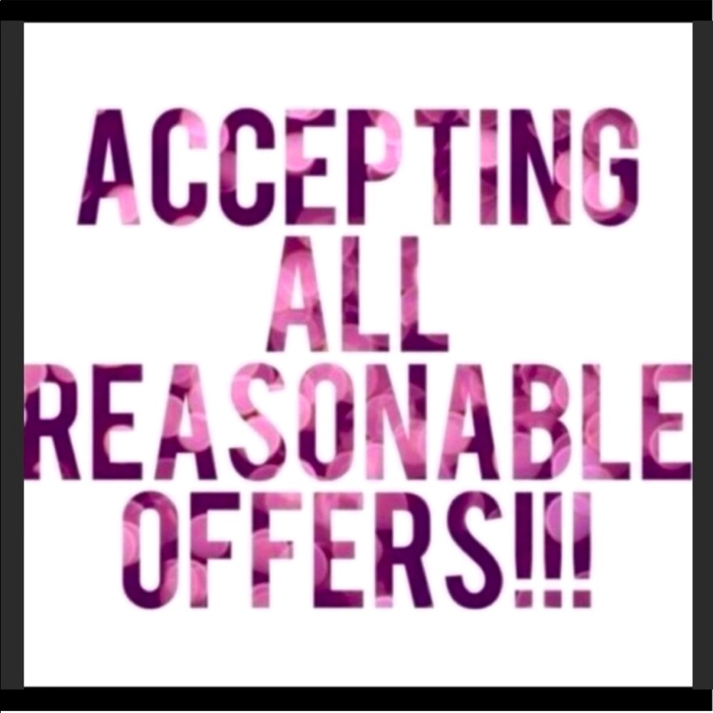 Accepting all reasonable offers :)